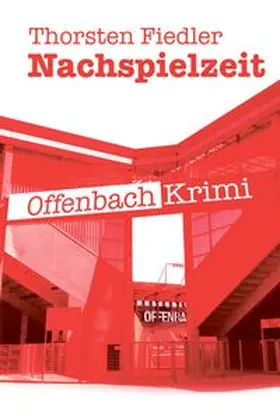 Fiedler |  Nachspielzeit | Buch |  Sack Fachmedien