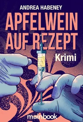 Habeney |  Apfelwein auf Rezept | eBook | Sack Fachmedien