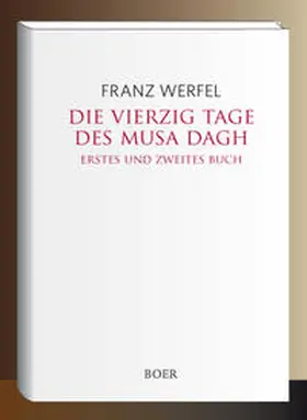 Werfel |  Die vierzig Tage des Musa Dagh | Buch |  Sack Fachmedien