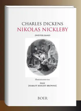 Dickens |  Nikolas Nickleby Band 2 | Buch |  Sack Fachmedien