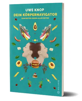 Knop |  Dein Körpernavigator zum besten Essen aller Zeiten | Buch |  Sack Fachmedien
