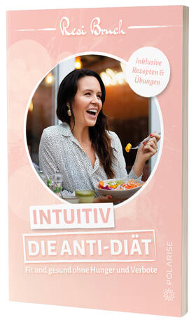 Bruch | Intuitiv - Die Anti-Diät | Buch | 978-3-947619-31-3 | sack.de