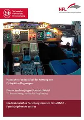 Schmidt-Skipiol |  Haptisches Feedback bei der Führung von Fly-by-Wire-Flugzeugen | Buch |  Sack Fachmedien
