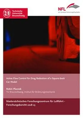 Placzek |  Active Flow Control for Drag Reduction of a Square-back Car Model | Buch |  Sack Fachmedien