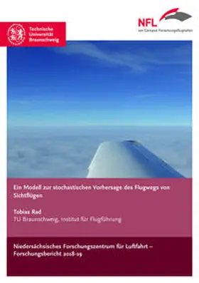 Rad |  Ein Modell zur stochastischen Vorhersage des Flugwegs von Sichtflügen | Buch |  Sack Fachmedien