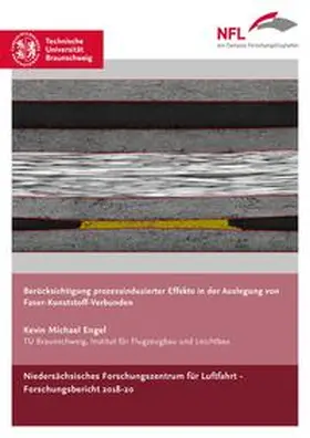 Engel |  Berücksichtigung prozessinduzierter Effekte in der Auslegung von Faser-Kunststoff-Verbunden | Buch |  Sack Fachmedien