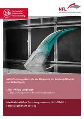 Langhorst |  Aktive Strömungskontrolle zur Steigerung der Leistungsfähigkeit von Außenflügeln | Buch |  Sack Fachmedien