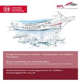 Schönhals / Friedrichs |  Energy Transformation in Aviation - Energiewende in der Luftfahrt | Buch |  Sack Fachmedien