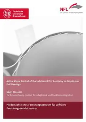Sadri |  Active Shape Control of the Lubricant Film Geometry in Adaptive Air Foil Bearings | Buch |  Sack Fachmedien