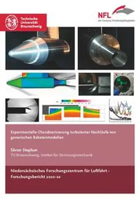 Stephan |  Experimentelle Charakterisierung turbulenter Nachläufe von generischen Raketenmodellen | Buch |  Sack Fachmedien