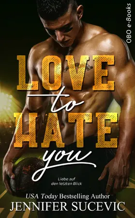 Sucevic |  Love to Hate you | eBook | Sack Fachmedien
