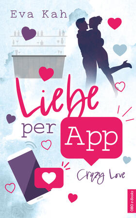Kah | Liebe per App | Buch | 978-3-947634-63-7 | www.sack.de