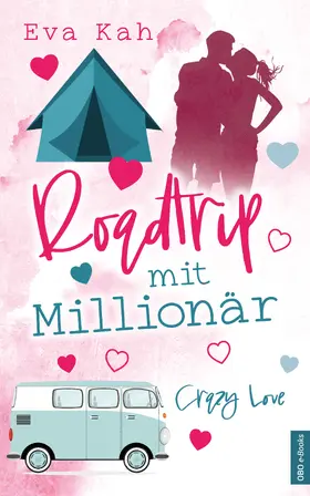 Kah |  Roadtrip mit Millionär | eBook | Sack Fachmedien