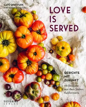 Dreux Ellis / Holzmann / Café Gratitude |  Love is served | Buch |  Sack Fachmedien