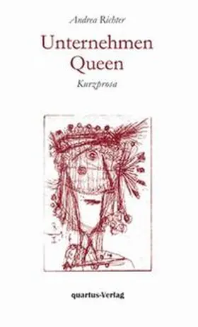 Richter |  Unternehmen Queen | Buch |  Sack Fachmedien