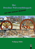 Müller |  Der Dresdner Pulvermühlenpark | Buch |  Sack Fachmedien
