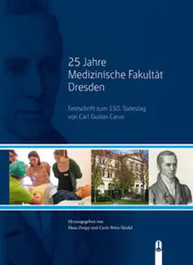 Zwipp / Heidel |  25 Jahre Medizinische Fakultät Dresden | Buch |  Sack Fachmedien