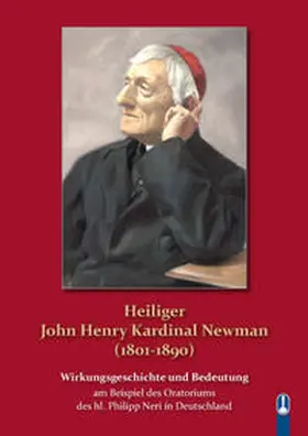 Foelz / Wick |  Heiliger John Henry Kardinal Newman (1801 - 1890) | Buch |  Sack Fachmedien