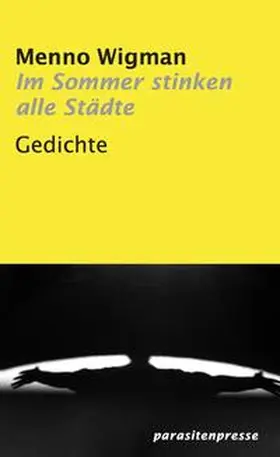 Wigman |  Im Sommer stinken alle Städte | Buch |  Sack Fachmedien