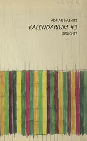 Kasnitz |  Kalendarium #3 | Buch |  Sack Fachmedien