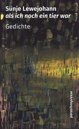 Lewejohann |  als ich noch ein tier war | Buch |  Sack Fachmedien