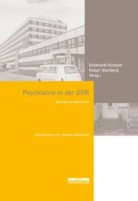 Kumbier / Steinberg |  Psychiatrie in der DDR | eBook | Sack Fachmedien