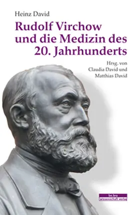 David | Rudolf Virchow und die Medizin des 20. Jahrhunderts | E-Book | sack.de