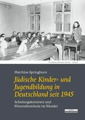 Springborn | Jüdische Kinder- und Jugendbildung in Deutschland seit 1945 | E-Book | www.sack.de