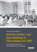 Springborn |  Jüdische Kinder- und Jugendbildung in Deutschland seit 1945 | eBook | Sack Fachmedien