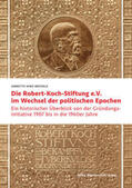Hinz-Wessels |  Die Robert Koch-Stiftung e.V. im Wechsel der politischen Epochen | eBook | Sack Fachmedien