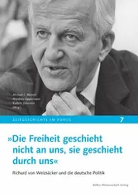 Bienert / Oppermann / Zehender |  »Die Freiheit geschieht nicht an uns, sie geschieht durch uns« | eBook | Sack Fachmedien