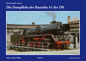 Endisch |  Die Dampfloks der Baureihe 41 der DR | Buch |  Sack Fachmedien