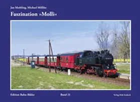 Methling / Mißlitz |  Faszination "Molli" | Buch |  Sack Fachmedien