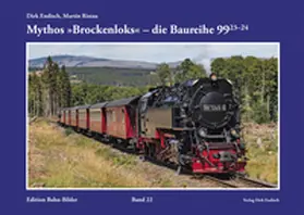 Endisch / Ristau |  Mythos "Brockenloks" - die Baureihe 99.23-24 | Buch |  Sack Fachmedien