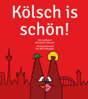 Kneutgen | Kölsch is schön | Buch | 978-3-947697-01-4 | sack.de