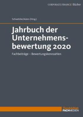 Schwetzler / Aders | Jahrbuch der Unternehmensbewertung 2020 | Buch | sack.de