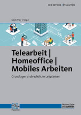 Geck / Hey | Telearbeit | Homeoffice | Mobiles Arbeiten | Buch | 978-3-947711-49-9 | sack.de