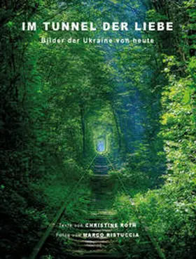 Ristuccia / Roth |  Im Tunnel der Liebe | Buch |  Sack Fachmedien