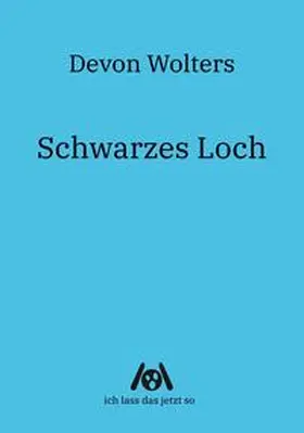 Wolters |  Schwarzes Loch | Buch |  Sack Fachmedien