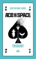 Vogt |  Ace in Space - Trident | Buch |  Sack Fachmedien