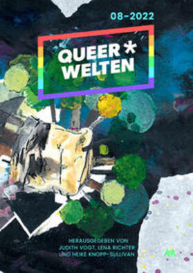 Vogt / Richter / Knopp-Sullivan | Queer*Welten 08-2022 | Buch | 978-3-947720-91-0 | sack.de