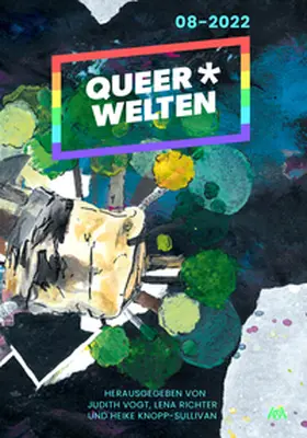 Lüders / Mira / Geiger |  Queer*Welten 08-2022 - Das queerfeministische Phantastik-Magazin | eBook | Sack Fachmedien