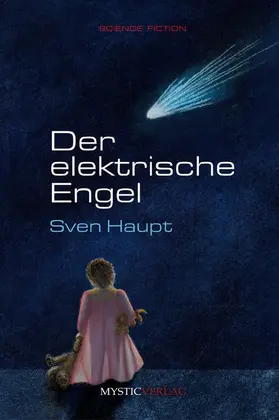 Haupt |  Der elektrische Engel | eBook | Sack Fachmedien