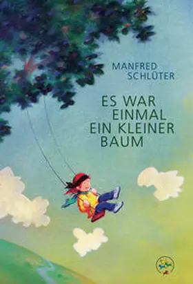 Schlüter |  Es war einmal ein kleiner Baum | Buch |  Sack Fachmedien