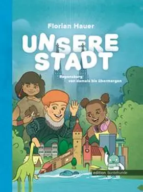 Hauer |  Unsere Stadt | Buch |  Sack Fachmedien
