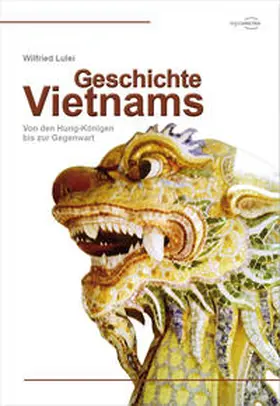Lulei |  Geschichte Vietnams | Buch |  Sack Fachmedien