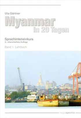 Gärtner |  Myanmar in 20 Tagen | Buch |  Sack Fachmedien
