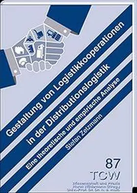 Zetzmann |  Gestaltung von Logistikkooperationen in der Distributionslogistik | Buch |  Sack Fachmedien