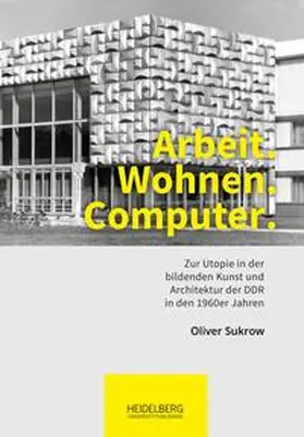Sukrow |  Arbeit. Wohnen. Computer. | Buch |  Sack Fachmedien