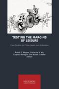 Wagner / Yeh / Menegon |  Testing the Margins of Leisure | Buch |  Sack Fachmedien